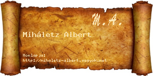 Miháletz Albert névjegykártya